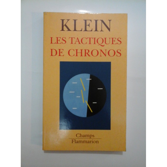  LES  TACTIQUES  DE  CHRONOS -  Etienne  KLEIN 